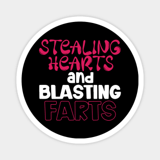 Stealing Hearts & Blasting Farts Magnet